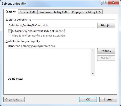 Kapitola 2: Karta Domů 35 Připojení šablony k dokumentu Aktualizace stylů podle šablony Word na kartě Přizpůsobit pás karet zaškrtneme vpravo kartu VÝVOJÁŘ.
