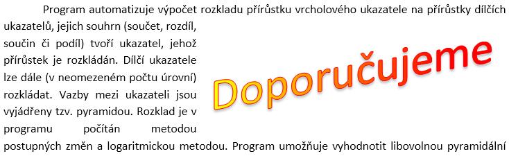 Kapitola 5: Karta Vložení 72 Význam dalších tlačítek na kartě NÁSTROJE KRESLENÍ/ FORMÁT je stejný jako u dalších grafických objektů.