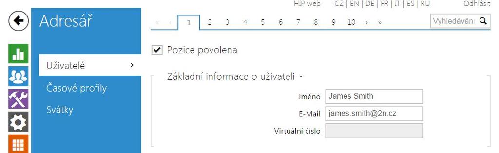 5.2.1 Uživatelé Seznam uživatelů je jednou z nejdůležitějších částí konfigurace interkomu.