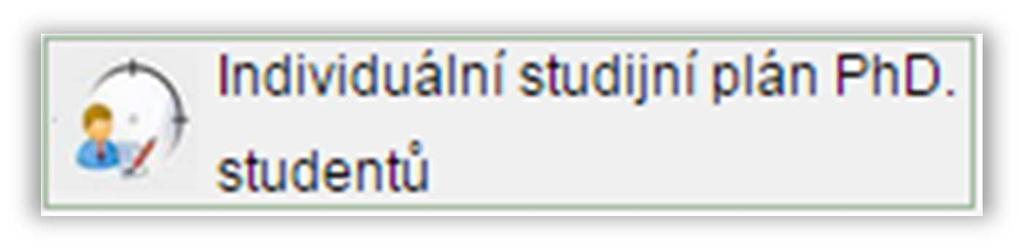 Seznam Individuálních studijních plánů Po přihlášení do SIS vyberte z nabídky modul: Zobrazí se filtr pro vyhledávání studentů.