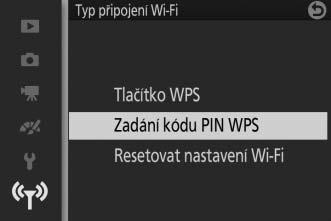 Zadání kódu PIN (pouze Android) 1 Vyberte položku Wi-Fi. Stisknutím tlačítka G zobrazte menu, vyberte položku Wi-Fi a stiskněte tlačítko J. 2 Vyberte možnost Typ připojení Wi-Fi > Zadání kódu PIN WPS.