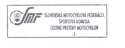 19. PROTESTY: Všetky protesty proti súťažiacemu jazdcovi alebo motocyklu musia byť podpísané iba priamo zúčastnenou osobou a predložené riaditeľovi pretekov najneskôr do 30