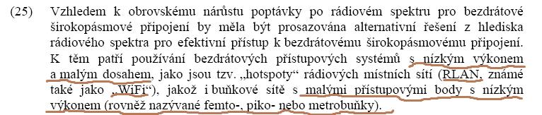 Provozní určení RLAN Kam (nejen v EU) směřují systémy bezdrátového přístupu: K malým buňkám