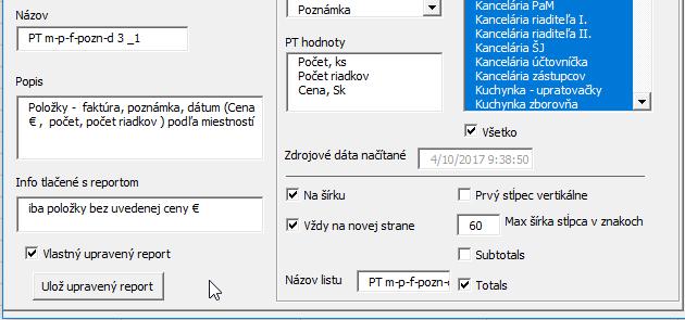 Tým sa skopíruje tento report do nového Excel súboru a program pracuje s ním.