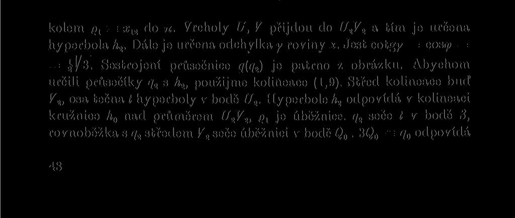 bodem 2. Pak 2S J_ AJJ. Bodem S jde Q1 J_ A1Bí. Q seče oba hyperboloidy v hyperbole li.