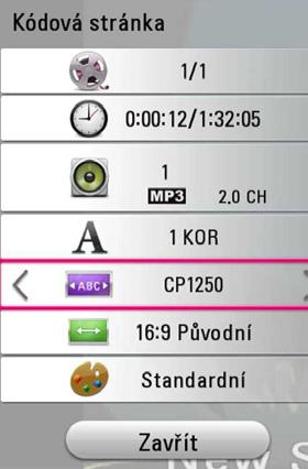 44 Ovládání Změna stránky kódu titulků y Pokud se titulky nezobrazují správně, změňte kódování jazyka titulků pro správné zobrazení titulků. 1. Během přehrávání stiskněte INFO/MENU (m). 2.