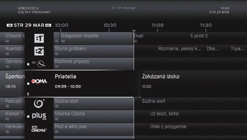 Funkcia HĽADAŤ Funkcia TV Archív TV relácie z programovej ponuky alebo tituly z Videotéky môžete hľadať v HLAVNOM MENU v sekcii HĽADAŤ.