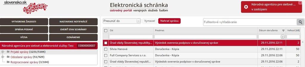 Obr. 1 Elektronická schránka Po prijatí podania do elektronickej schránky si môžete vybrané elektronické podanie uložiť do svojho lokálneho úložiska (počítača)