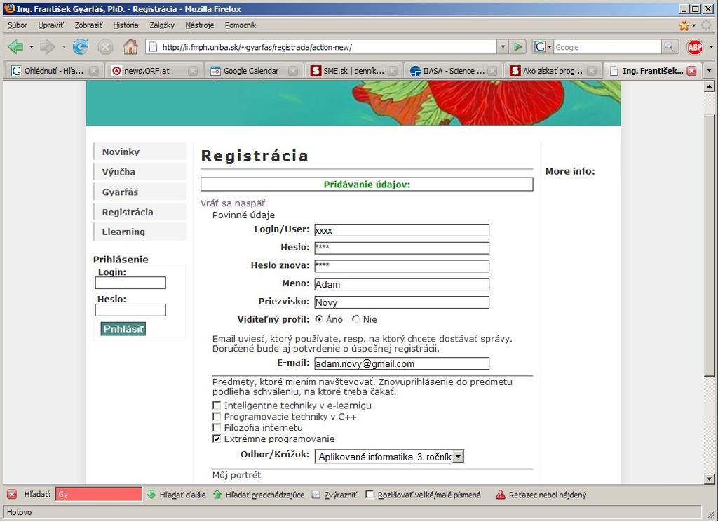 Prihlásenie sa na predmet Pôjdete na adresu mojej stránky: http://www.ii.fmph.