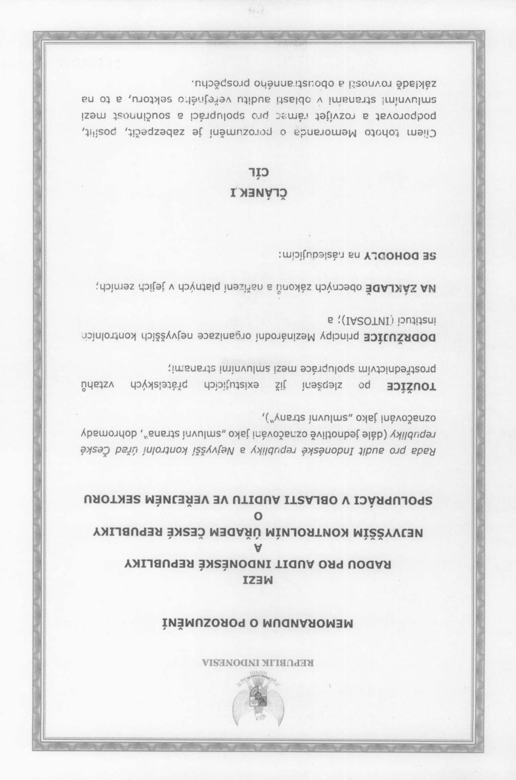 REPUBLK NDONESA MEMORANDUM 0 POROZUMENi MEZ RADOU PRO AUDT NDONESKE REPUBLKY A NEJVYSSM KONTROLNM URADEM CESKE REPUBLKY 0 SPOLUPMC V OBLAST AUDTU VE VEREJNEM SEKTORU Rada pro audit ndoneske rep1bliky