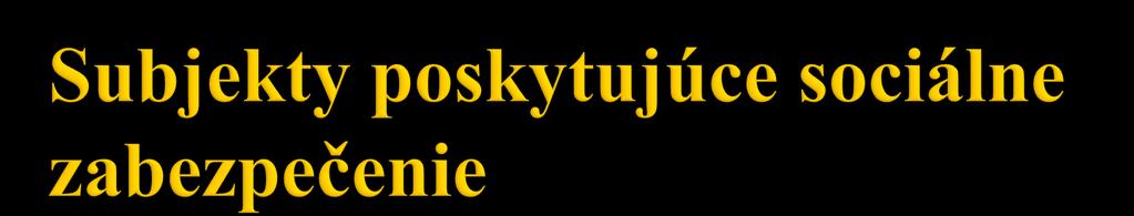 Miestna samospráva Obec/mesto poskytuje starostlivosť pre občanov na základe kompetencií ustanovených v tejto oblasti platných zákonov alebo upravených vo všeobecne záväzných nariadeniach obce/mesta