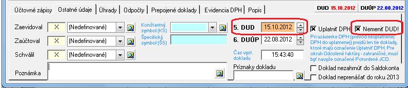 Doklad odporúčame rozúčtovať pomocou vzoru 23 - DF - Nový doklad - odpočet DPH v inom mesiaci. Pred ukončením vzoru 23 program zastaví v záložke Ostatné údaje v bunke 5. DUD (dátum uplatnenia dane).