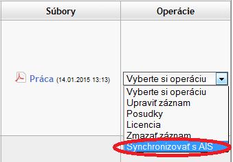 treba použiť operáciu Synchronizovať s AIS.