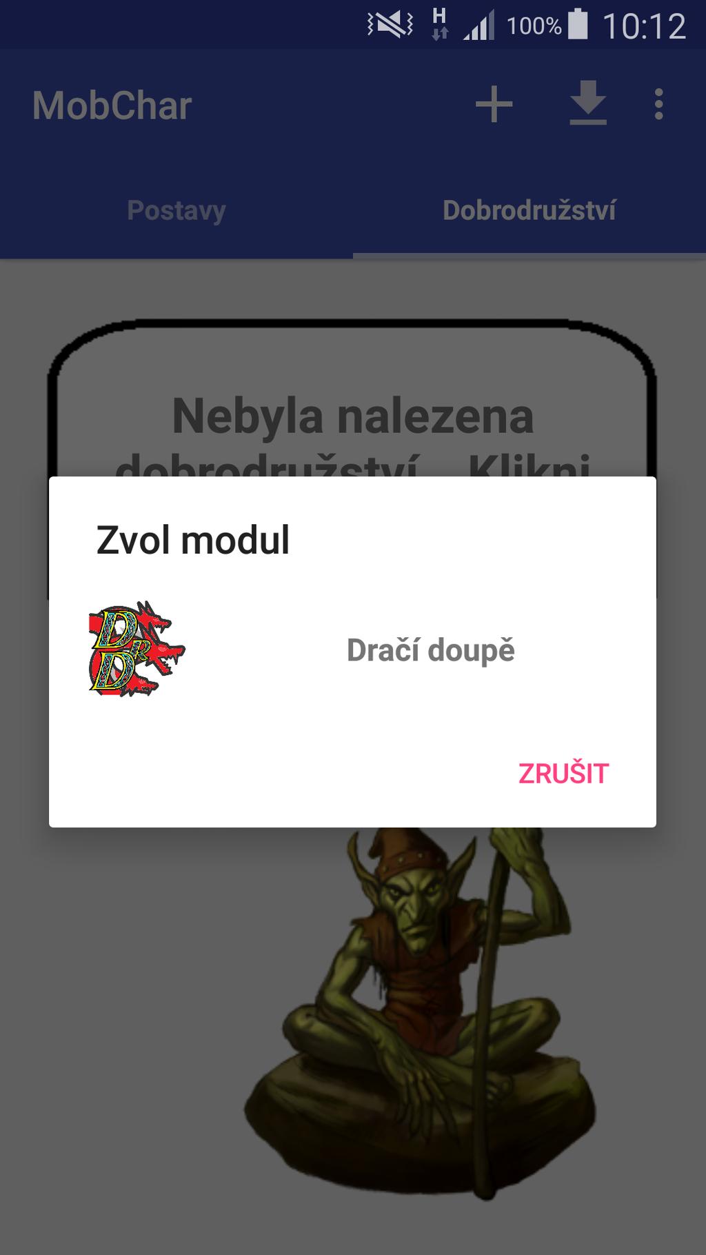 Pokud se v textové bublin nachází text: Nenalezl jsem ºádné moduly, Pane!, znamená to, ºe nemáte nainstalovaný ºádný balí ek pro Pána jeskyn.