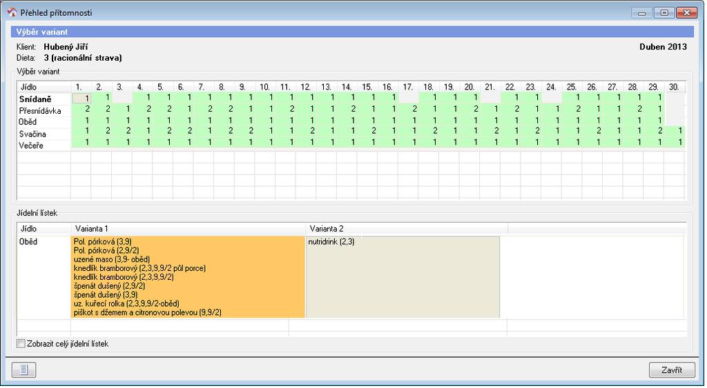 V horní části okna můžete zadávat varianty podle výše popsaných pravidel. Ve spodní části se zobrazuje jídelní lístek klienta pro vybraný den a druh jídla.
