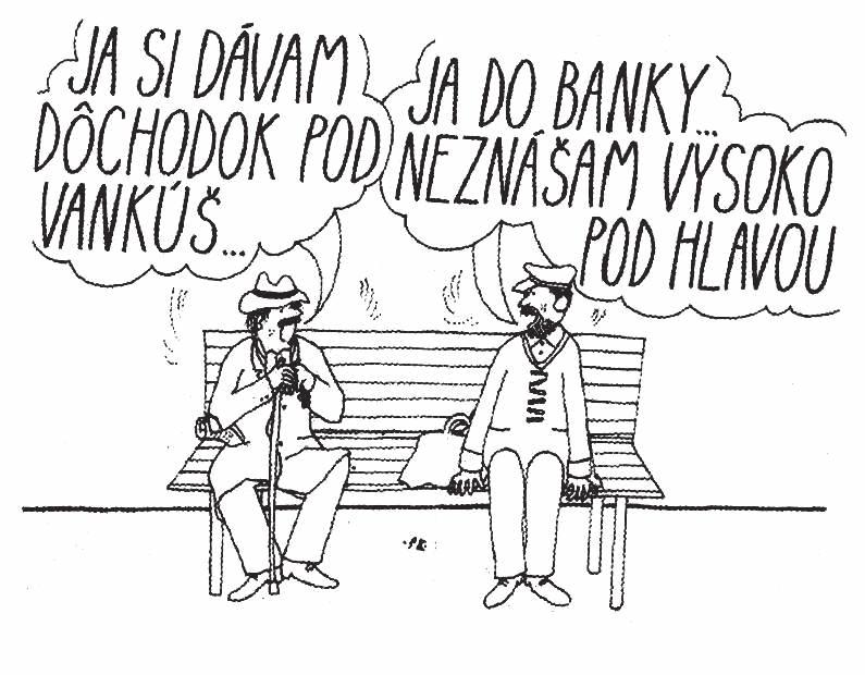 - Trénerko, - vraví, - som silný ako býk, pracovitý ako kôň, odvážny ako lev, pohyblivý ako mačka, zároveň mierny ako baránok a verný ako pes. - To je vynikajúce!