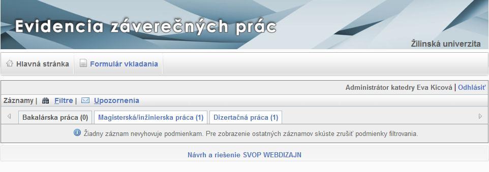 ďalšie údaje: Prácu v pdf formáte je potrebné vložiť do systému,