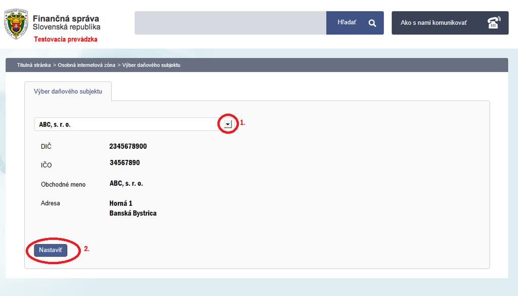 chce pracovať. Prihlásený používateľ vyberie daňový subjekt, s ktorým chce pracovať a klikne na tlačidlo Nastaviť.