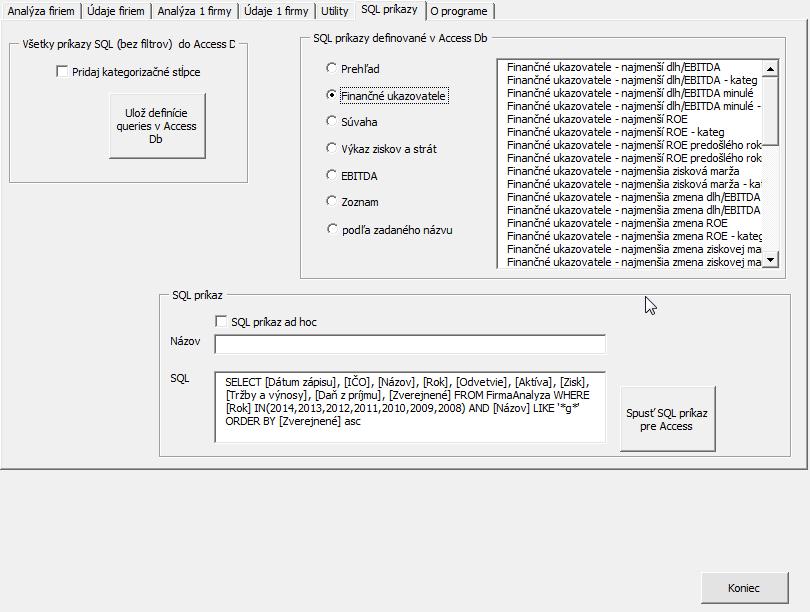 21 z 21 Formulár SQL príkazy Dáta v Access Db môže užívateľ dopytovať aj z formulára SQL príkazy Ulož definície queries v Access Db Ukladá definície základných (bez filtrov) SQL príkazov, vytváraných