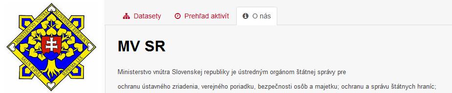 1 Odoberanie notifikácií o zmenách datasetov organizácie K odberu notifikácií sa prihlási kliknutím na tlačidlo Odoberať v ľavej časti obrazovky pod informáciami o organizácii.