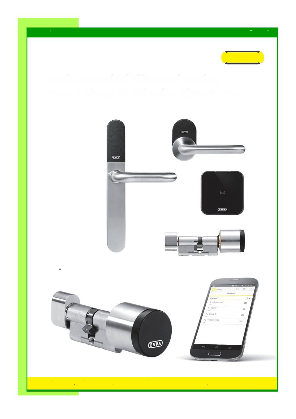 Stránka 30 Zámka ř (EVVA) access to security Nové elektronické