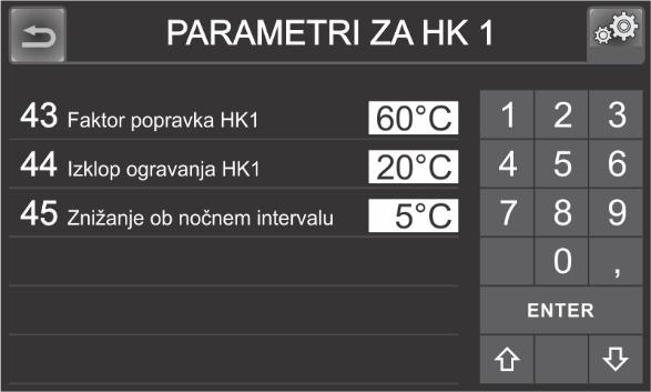 4.5 NASTAVITEV PARAMETROV ZA OGREVALNI KROG Za nastavitev parametrov ogrevalni krog v meniju NASTAVITEV izberite ikono na zaslonu Parametre nastavite tako, da pritisnite na vrednost parametra (npr.