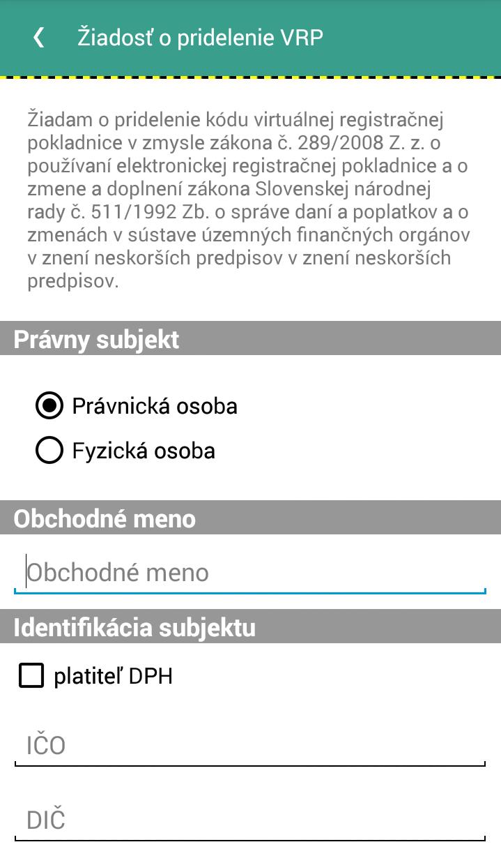 Strana 14 / 93 Obrázok 3: Žiadosť o pridelenie VRP právnická osoba Po vyplnení všetkých relevantných polí a potvrdením žiadosti tlačidlom je potrebné žiadosť vytlačiť (kliknutím na tlačidlo Tlačiť).