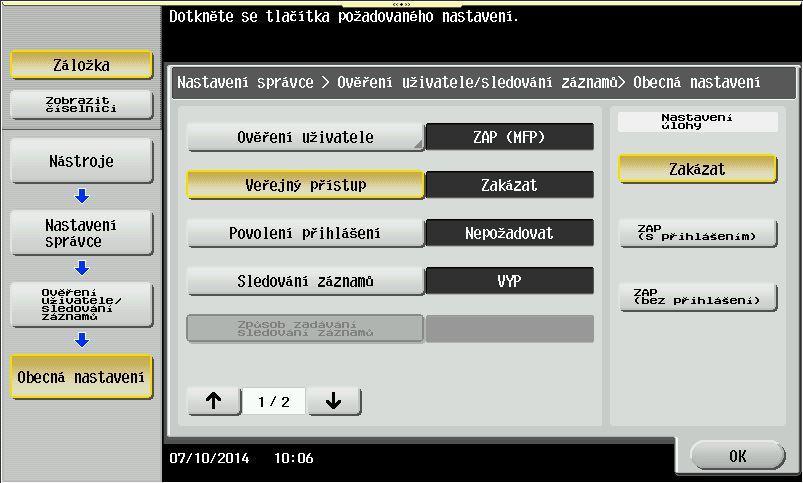 4.5 Veřejný přístup V kombinaci s funkcí ověřování uživatele lze povolit Veřejný přístup.