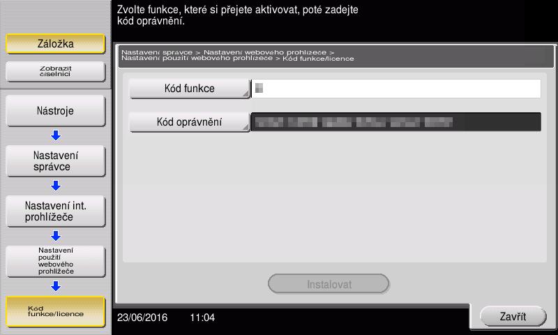 Použití funkce webového prohlížeče 4.2 4 4 Zadejte licenční kód, který jste si poznamenali.