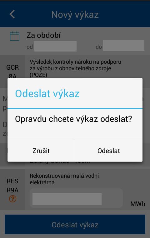 Potvrzením hlášky Odesílání výkazu budete vyzváni k jeho potvrzení. Obr.