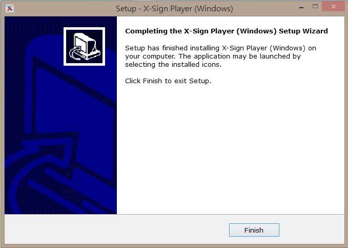 7. Program X-Sign Player (Windows) se úspěšně nainstaloval.