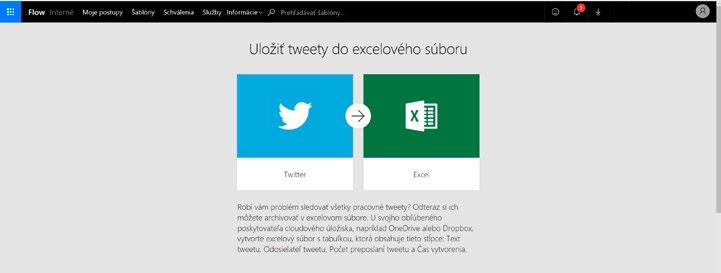 Služba Microsoft Flow, která je součástí vybraných Office 365 plánů nebo dostupná i v rámci samostatných plánů, vám umožní automatizovat výkon některých činností.