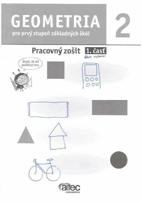 1. strana: Charakteristika strany: Na strane je vyobrazená lienka, ktorá motivuje žiakov k tomu, aby kreslili predmety, ktoré majú podobný tvar ako