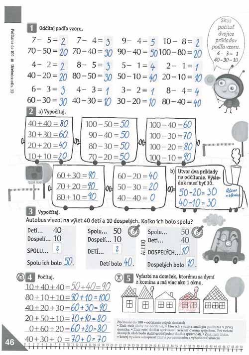 porovnávanie a porovnávania v prvej desiatke), sú tu ú 45/1 v prvej desiatke. 45/2, >,=. 45/3, aby bol v, pozorn riešení, 45/4 45/5 Žiaci vyfarbujú v orientáciu v 46.