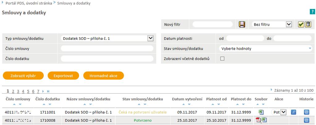 7 Smlouvy a dodatky Aplikace On-line servis PDS umožňuje zobrazení všech smluv a dodatků uzavřených mezi účastníkem trhu s plynem a provozovatelem distribuční soustavy.