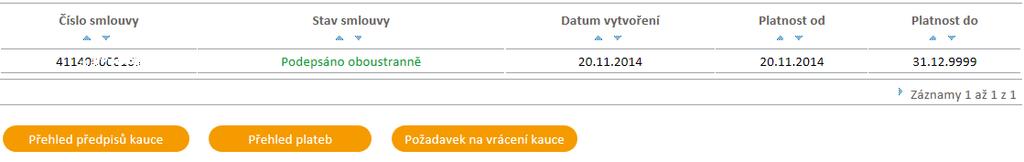 8.3.1 Smlouva o podmínkách složení kauce Pro správu kauce je nezbytné mít uzavřenou smlouvu o podmínkách složení kauce.