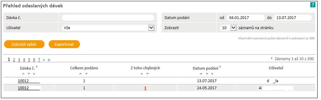 Přehled odeslaných dávek zobrazí seznam odeslaných dávek odečtů včetně výsledků zpracování, celkem podaných položek a počet chybných položek v daném podání.