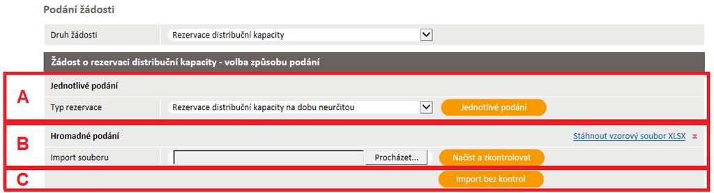 6.1.3 Podání žádosti o rezervaci distribuční kapacity Po volbě druhu žádosti Rezervace distribuční kapacity, se objeví obrazovka, která umožňuje: A.