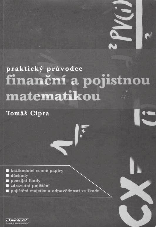 Navazuje tak na své dřívější publikace Finanční matematika v praxi (1993) a Pojistná matematika v praxi (1994).