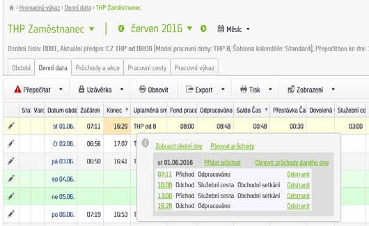 hodin v kuse. Při delší době se používá přerušení Pracovní cesta".