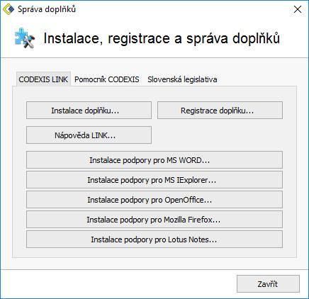 Codexis Systémová příručka 53? 3.3 SÍŤOVÁ AKTUALIZACE A OD 6.2 OD PRODUKTU 7.1 DOPLŇKŮ Správce doplňků K programu CODEXIS je dodávána také sada doplňkových aplikací.