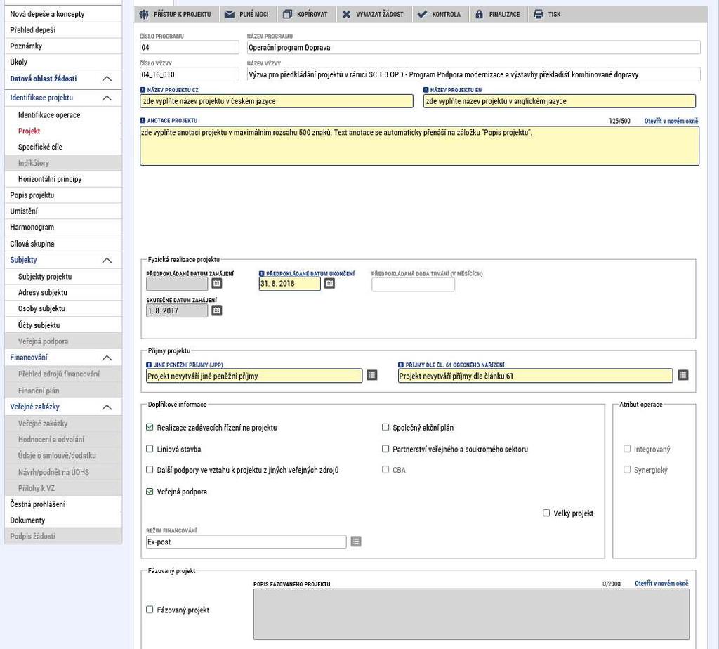 1. 3 Záložka Projekt Na záložce Projekt vyplňte a uložte povinné údaje: Název projektu CZ a Název projektu EN, Anotace projektu (vyplněný text se po uložení přenáší do odpovídajícího pole na záložce