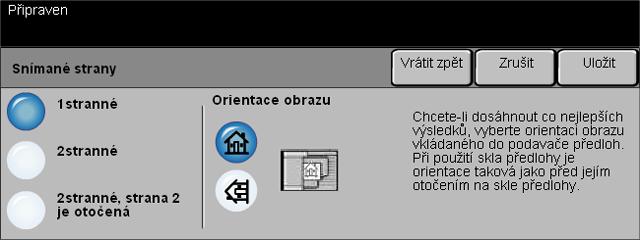 E-mail Snímané strany Tato volba se používá ke stanovení, zda jsou předlohy jednostranné nebo oboustranné. Pro oboustranné předlohy lze také naprogramovat orientaci.