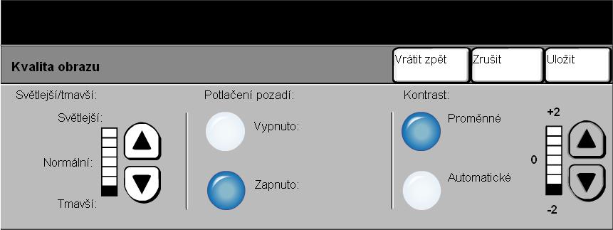 Kopírování Kvalita obrazu Použijte tuto funkci pro zlepšení kvality výstupu. Volby: Světlejší/tmavší Potlačení pozadí Kontrast Nastavuje světlost a ztmavení výstupu.