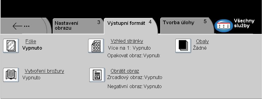 Kopírování Výstupní formát... Záložka Výstupní formát se používá k nastavení různých voleb pro dokončený výstup. Funkci vyberete stiskem libovolného horního tlačítka.