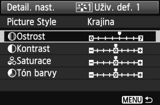 A Uložení preferovaných charateristi snímun 5 Vyberte příslušný parametr. Vyberte parametr, jao napřílad [Ostrost], a stisněte tlačíto <0>. 6 Nastavte parametr.