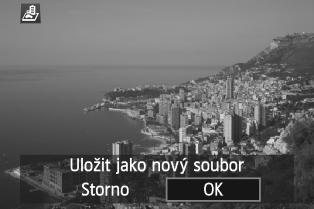 U Kreativní filtry 5 Uložte sníme. Výběrem položy [OK] uložte sníme. Poznamenejte si cílovou složu a číslo souboru snímu a vyberte položu [OK].