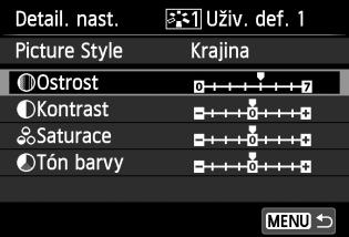 A Uložení preferovaných charakteristik snímkun 5 Vyberte příslušný parametr. Vyberte parametr, jako například [Ostrost], a stiskněte tlačítko <0>. 6 Nastavte parametr.