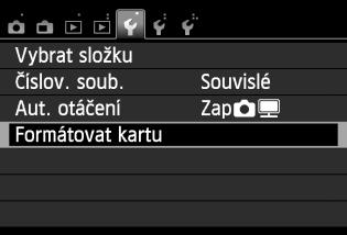 3 Formátování karty Pokud je karta nová nebo byla předtím naformátována v jiném fotoaparátu či počítači, naformátujte ji v tomto fotoaparátu.