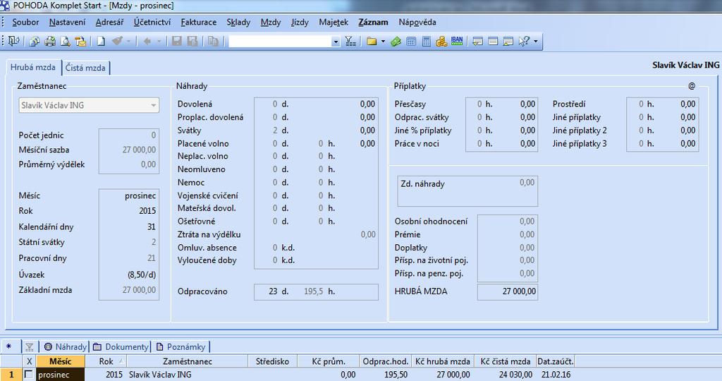 Hrubá mzda obsahuje oddíly Zaměstnance, Náhrady a Příplatky (8). Obr.